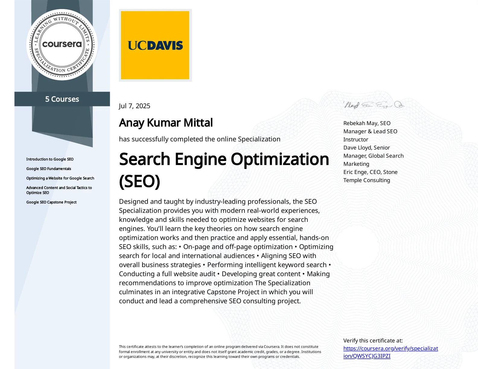 Search Engine Optimization Specialization certificate awarded to Anay Kumar Mittal by UC Davis through Coursera